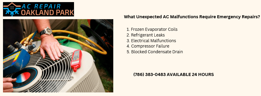 What Unexpected AC Malfunctions Require Emergency Repairs?
